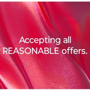 Accepting all REASONABLE offers. 😊